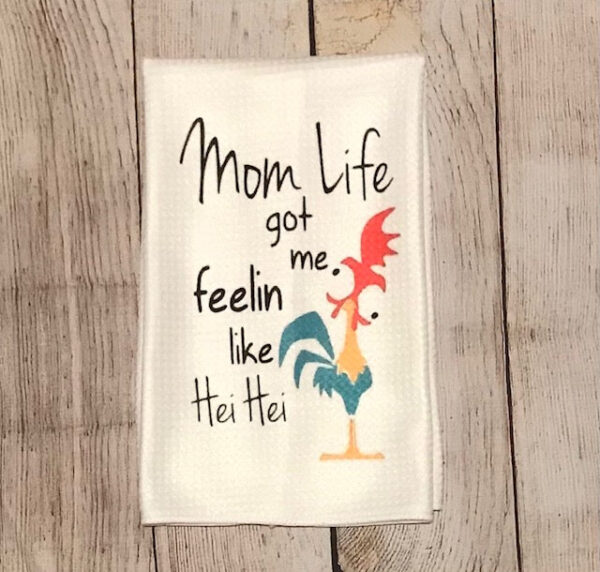 Mom life hei hei